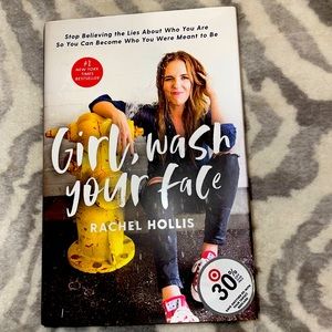 Girl Wash Your Face by Rachel Hollis